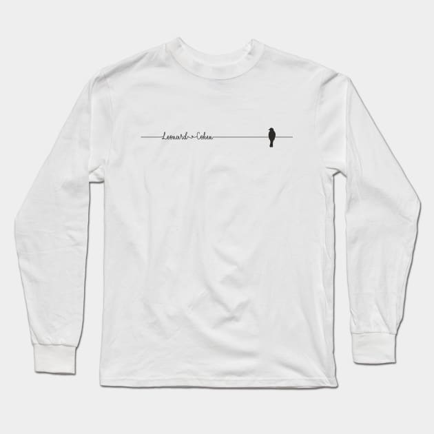 bird on a wire - leonard cohen Long Sleeve T-Shirt by goatboyjr